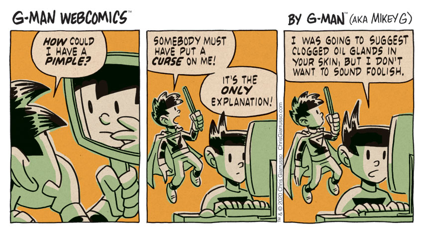 G-Man Webcomics #268: Pimple Process