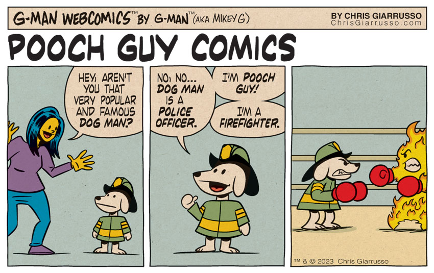 G-Man Webcomics #433: Pooch Guy Comics #1